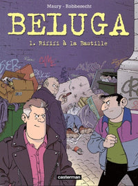 Beluga t1 - rififi a la bastille