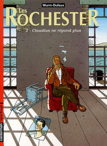 Les Rochester, tome 2 : Claudius ne répond plus