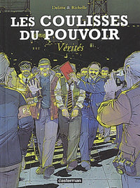 Les Coulisses du pouvoir, tome 4 : Vérités