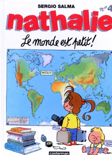 Nathalie, tome 4 : Le monde est petit!