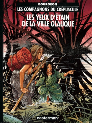 Les yeux d'Etain de la ville glauque, tome 2 : Des compagnons du crépuscule