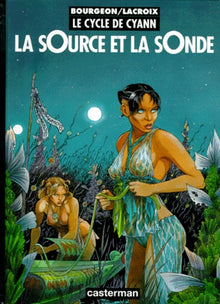 Le Cycle de Cyann, tome 1 : La sOurce et la sOnde