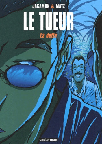 Le Tueur, tome 3 : La dette
