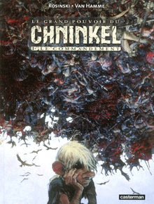 Le grand pouvoir du Chninkel, tome 1 : Le Commandement