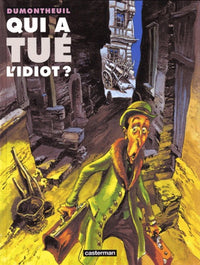 Qui a tue l'idiot (gf)