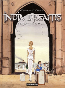 India dreams t1 - les chemins de brume