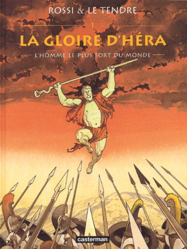 Gloire d'Héra T1 - L'Homme Plus Fort du Monde