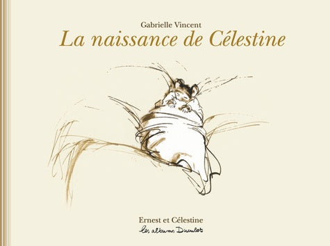 Ernest et Célestine - La Naissance