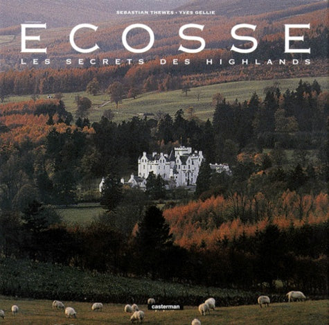 Ecosse : Les secrets des Highlands