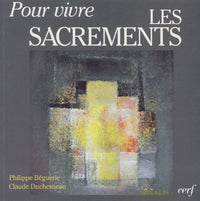Pour vivre les sacrements