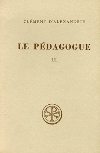 Le Pédagogue - Tome 3