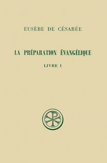 La préparation évangélique - Livre 1