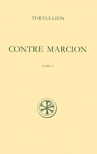 Sc 365 contre Marcion, I