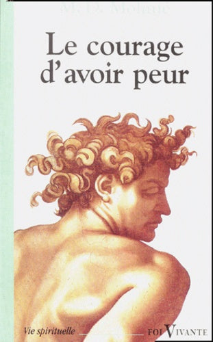 Le Courage D'Avoir Peur