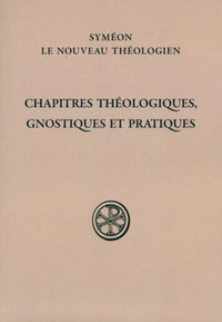 SC 51 chapitres théologiques, gnostiques et pratiques