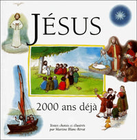 Jésus, 2000 ans déjà