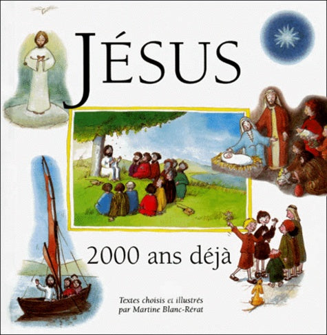 Jésus, 2000 ans déjà