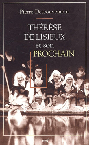 Thérèse de Lisieux et son prochain