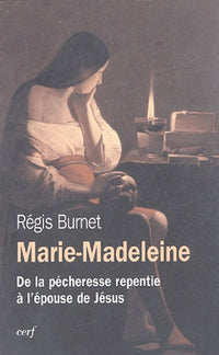 Marie-Madeleine (Ier-XXIe siècle)