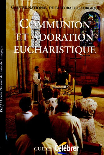 Communion et adoration eucharistique
