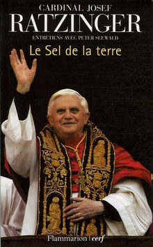 Le sel de la terre: Le christianisme et l'Eglise catholique au seuil du IIIe millénaire