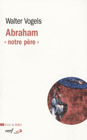 Abraham, notre père