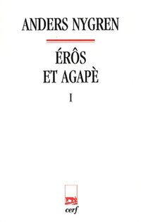 ÉROS ET AGAPE - TOME 1