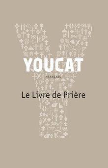 Youcat - Le Livre de Prière
