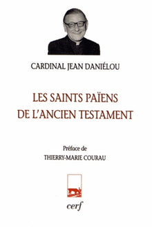 Les saints païens de l'Ancien Testament