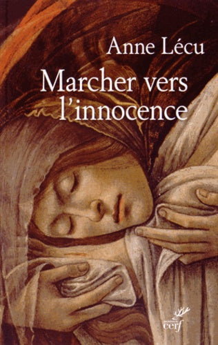MARCHER VERS L'INNOCENCE