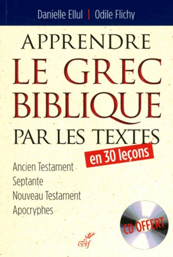 Apprendre le grec biblique par les textes