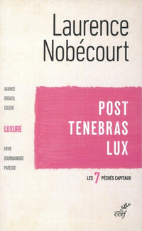 Post tenebras lux - La luxure