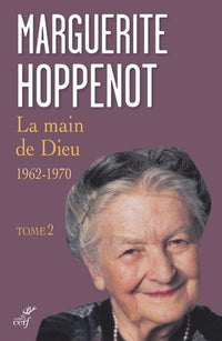 La main de Dieu - 1962-1970 - Tome 2