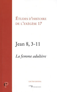 Jean 8, 3-11 - La femme adultère