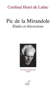 Pic de la Mirandole - Etudes et discussions