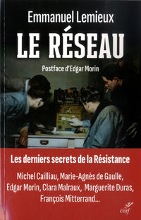 LE RESEAU - LES DERNIERS SECRETS DE LA RESISTANCE