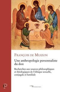 Une anthropologie personaliste du don