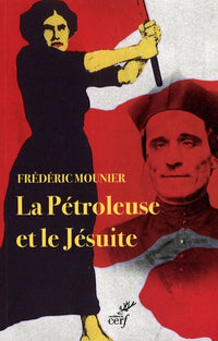 La pétroleuse et le jésuite
