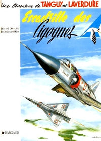 Tanguy & Laverdure - Tome 4 - Escadrille des cigognes
