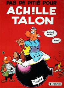 Achille Talon - Tome 13 - Pas de pitié pour Achille Talon