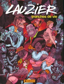 Tranches de vies, tome 1