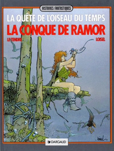 La quête de l'oiseau du temps - La conque de Ramor
