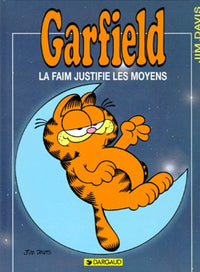 GARFIELD, LA FAIM JUSTIFIE LES MOYENS