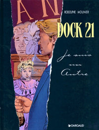 Dock 21, tome 2 : Je suis un autre