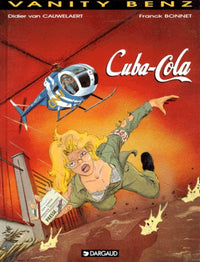 Vanity Benz, tome 1 : Cuba Cola