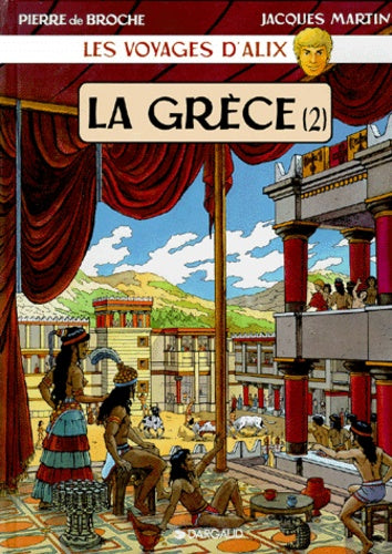 Les Voyages d'Alix : Grèce, tome 2