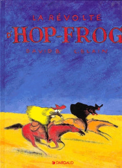 Hiram Lowatt & Placido : La Révolte d'Hop-Frog