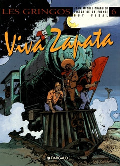 Les Gringos - Tome 6 - Viva Zapata