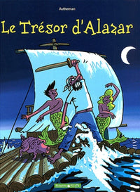 Le Trésor d'Alazar, tome 1