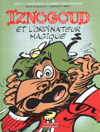 Les Indispensables de la BD, Iznogoud, tome 6 : Iznogoud et l'ordinateur magique